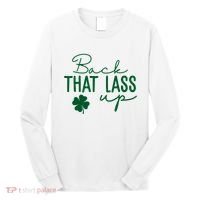 Back That Lass Up Funny St Patricks Day Offensive Long Sleeve Shirt thumb 0