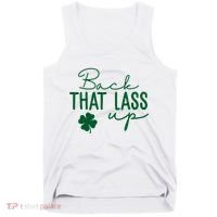 Back That Lass Up Funny St Patricks Day Offensive Tank Top thumb 0