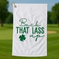 Back That Lass Up Funny St Patricks Day Offensive Golf Towel thumb 1