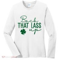 Back That Lass Up Funny St Patricks Day Offensive Women's Long Sleeve Shirt thumb 0