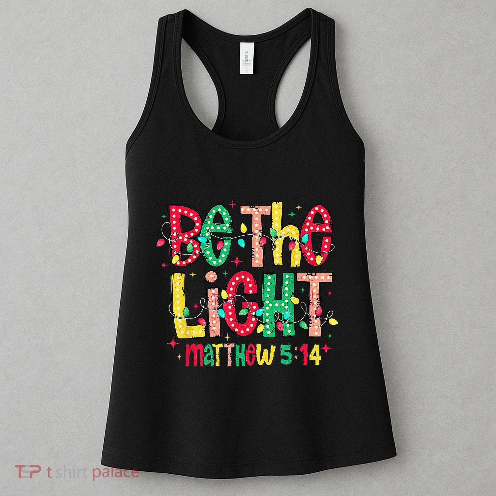 Be The Light Matthew Christian Witness Women's Tank Top