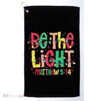 Be The Light Matthew Christian Witness Golf Towel thumb 0