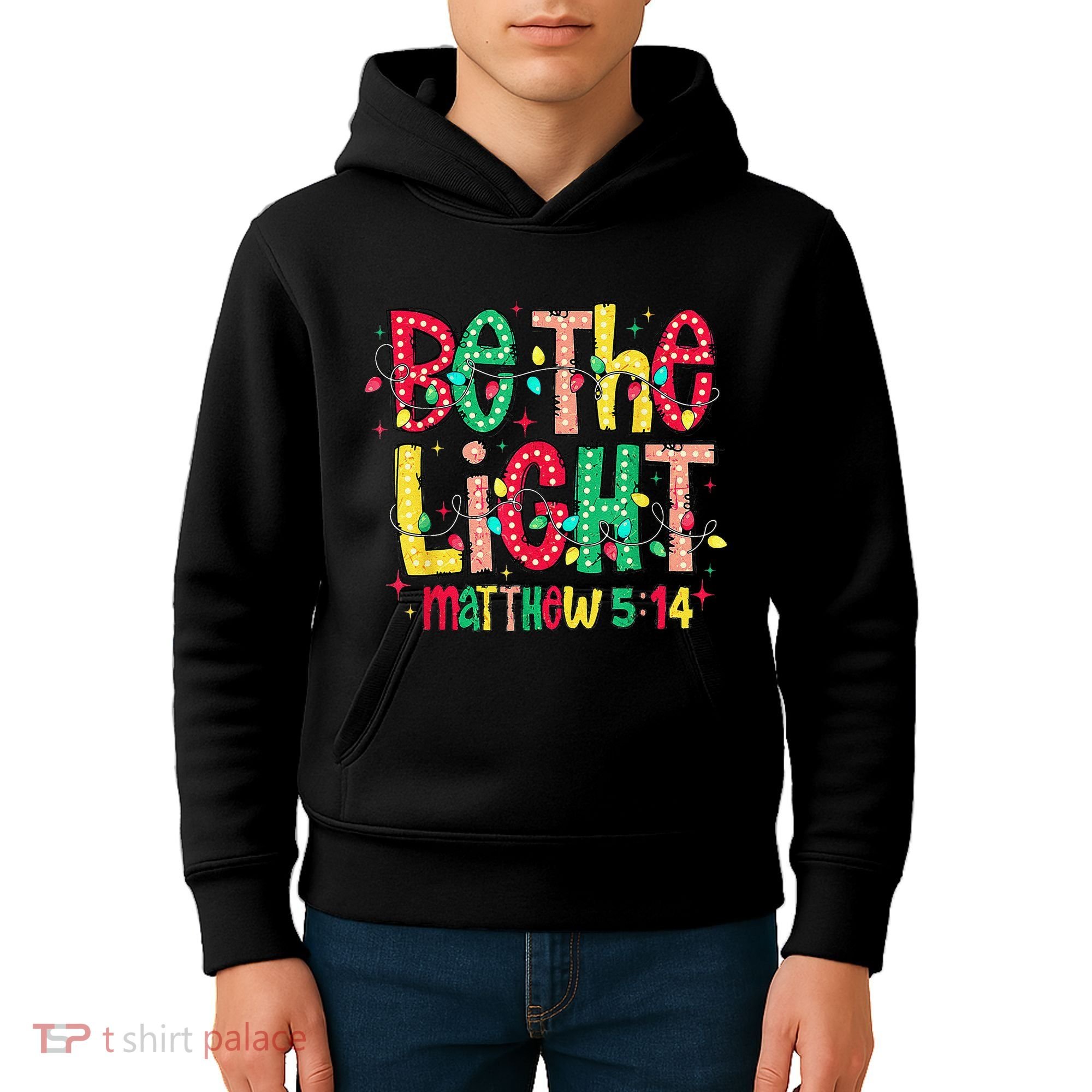 Be The Light Matthew Christian Witness Kids Hoodie