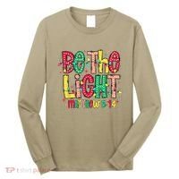 Be The Light Matthew Christian Witness Long Sleeve Shirt thumb 0