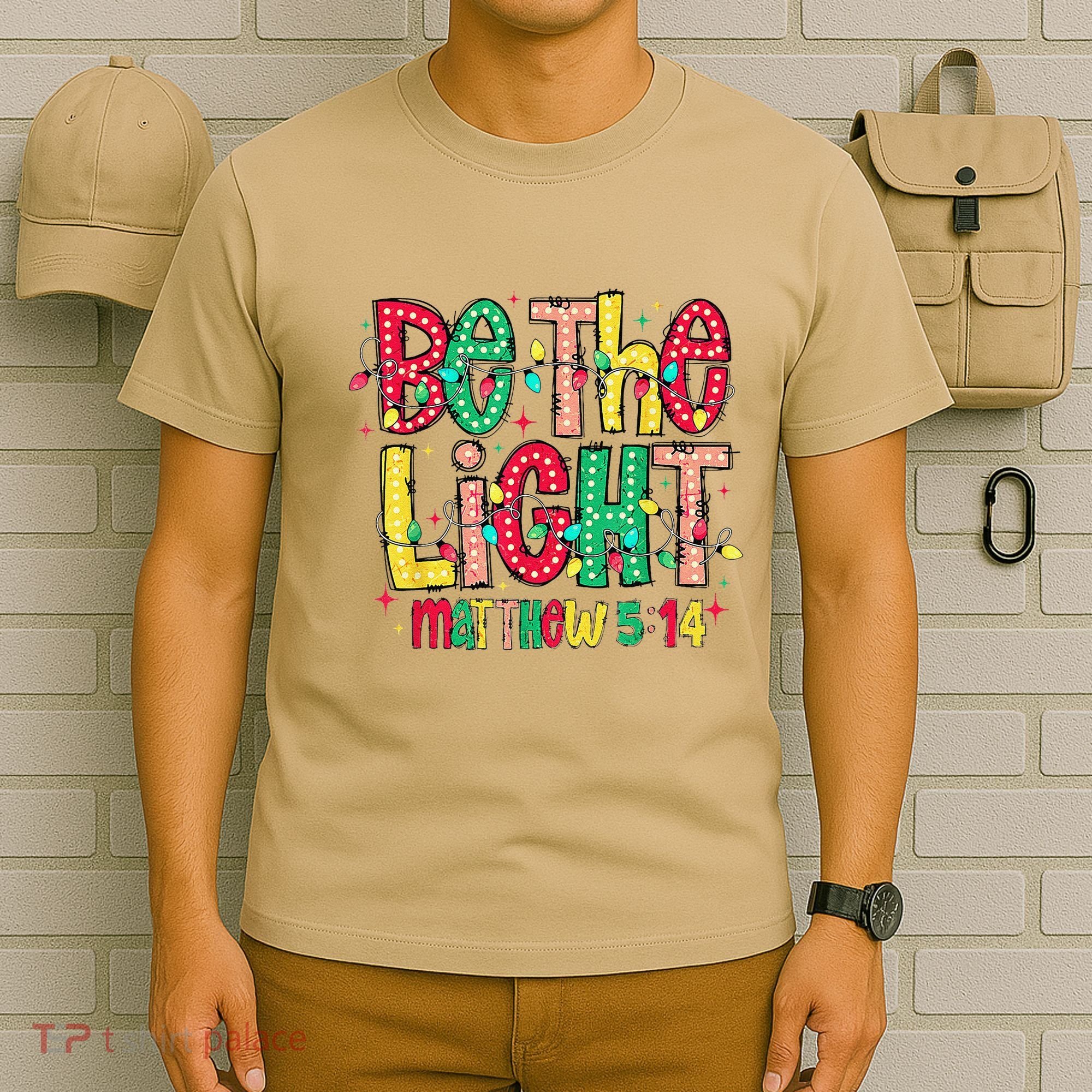 Be The Light Matthew Christian Witness T-Shirt