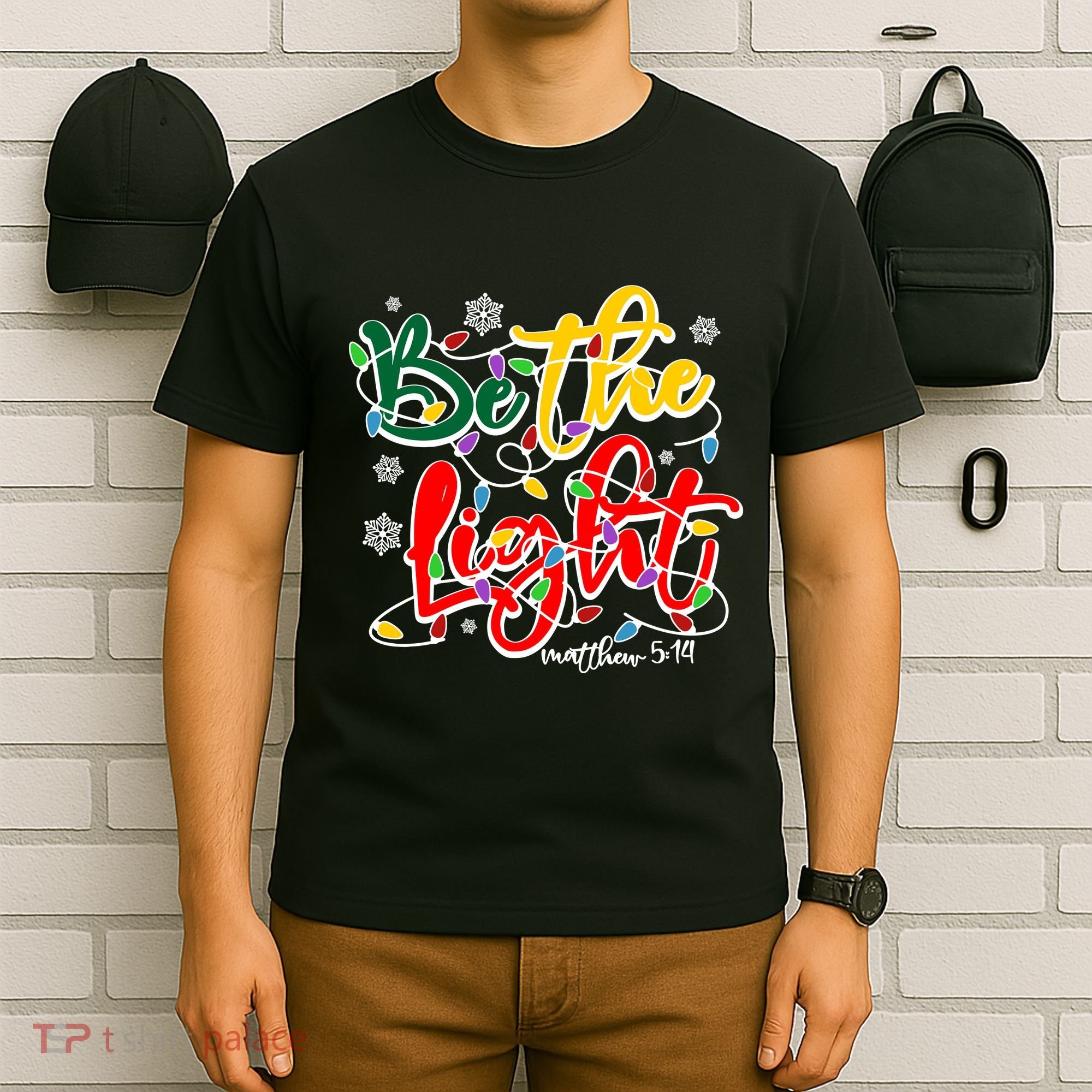 Be The Light Matthew 5 14 Jesus Christmas Lights T-Shirt
