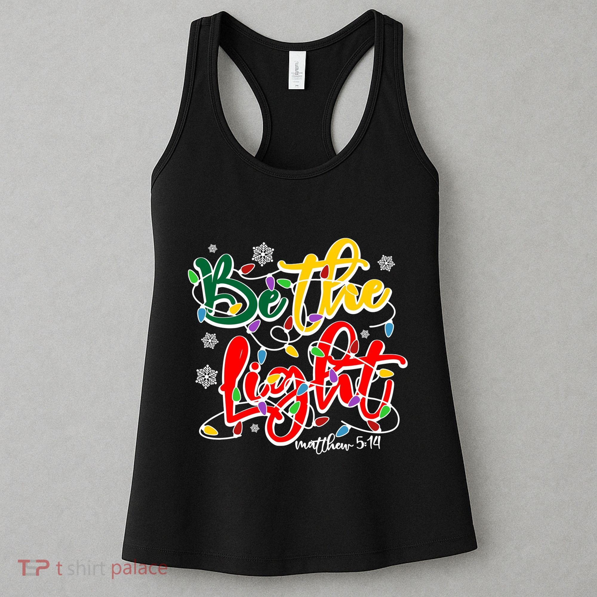 Be The Light Matthew 5 14 Jesus Christmas Lights Women's Tank Top