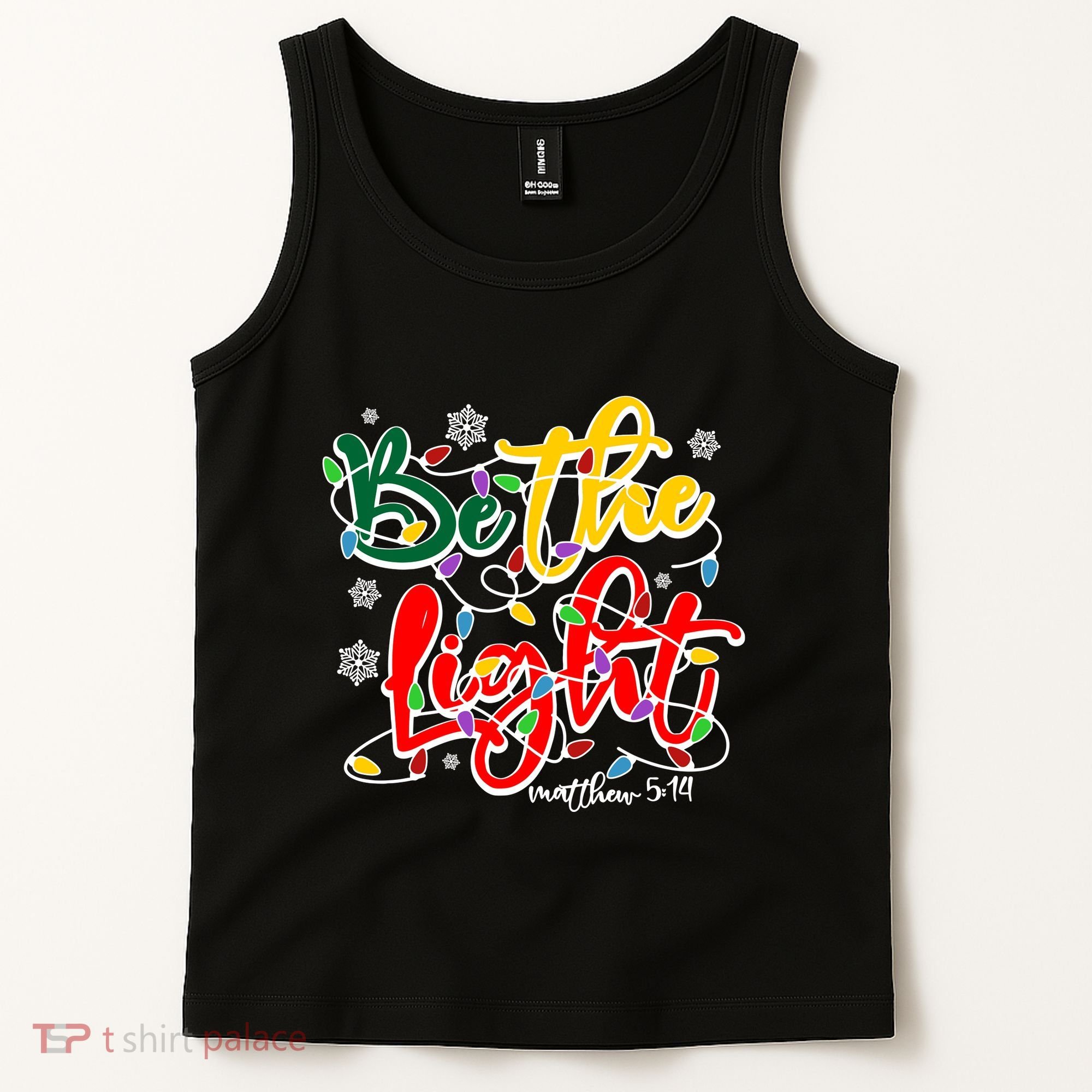 Be The Light Matthew 5 14 Jesus Christmas Lights Tank Top