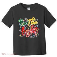 Be The Light Matthew 5 14 Jesus Christmas Lights Toddler T-Shirt thumb 0