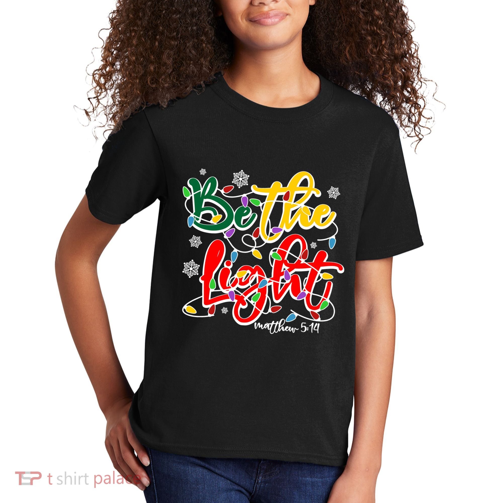 Be The Light Matthew 5 14 Jesus Christmas Lights Kids T-Shirt