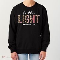 Be The Light Faith Jesus Christian Boho Leopard Cheetah Women's Sweatshirt thumb 0
