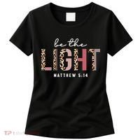 Be The Light Faith Jesus Christian Boho Leopard Cheetah Women's T-Shirt thumb 0