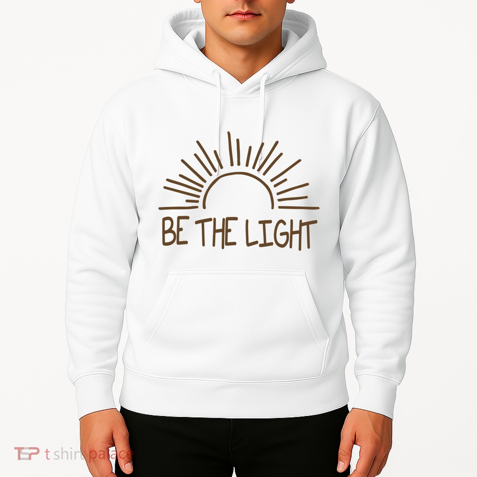Be The Light Positive Hoodie