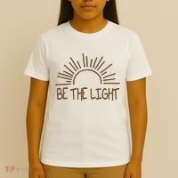 Be The Light Positive T-Shirt thumb 4