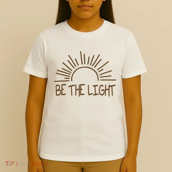 Be The Light Positive T-Shirt