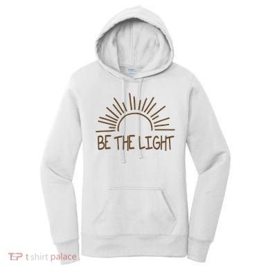 Be The Light Positive Women's Hoodie