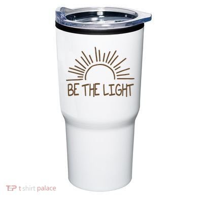 Be The Light Positive Tumbler