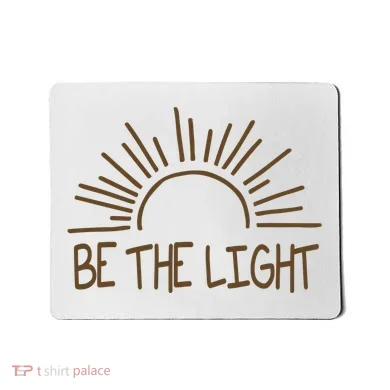 Be The Light Positive Mousepad