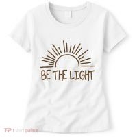 Be The Light Positive Women's T-Shirt thumb 0