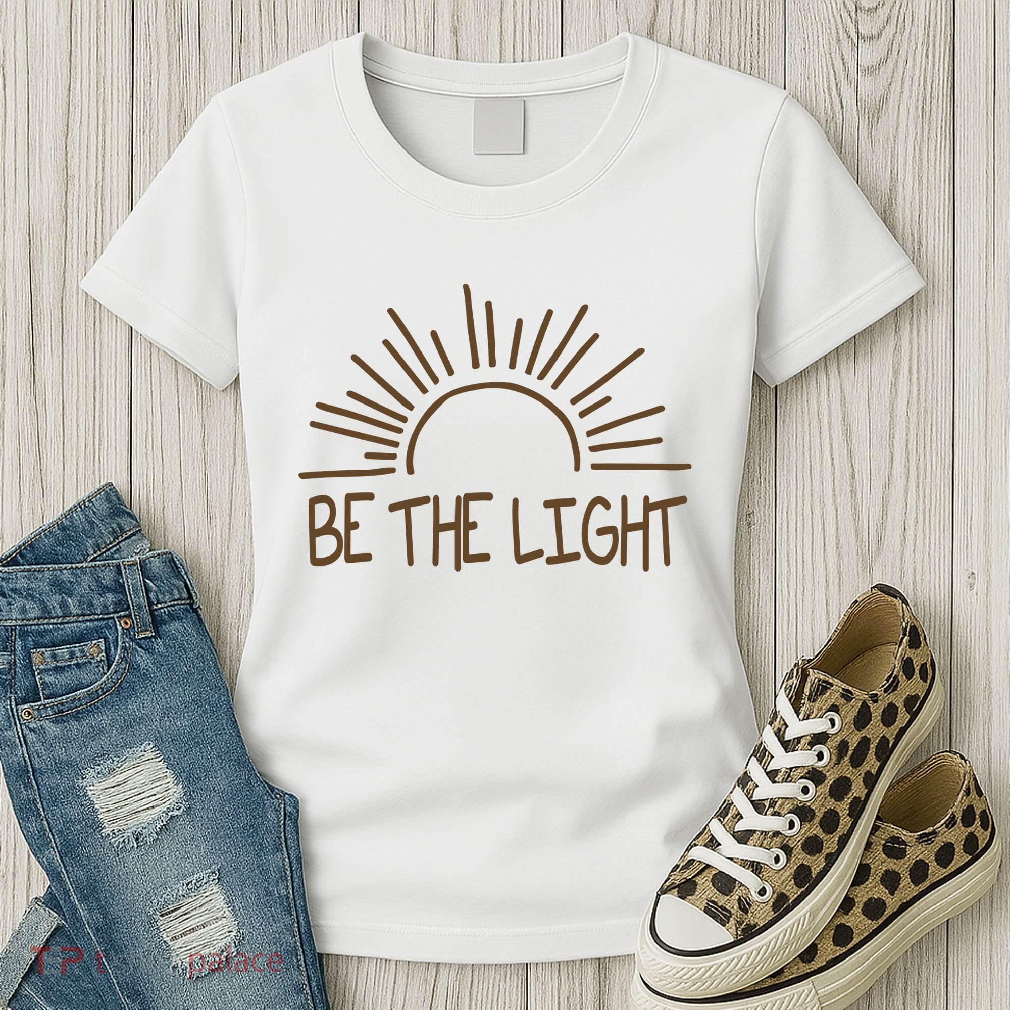 Be The Light Positive Women's T-Shirt