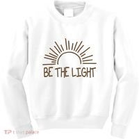 Be The Light Positive Kids Sweatshirt thumb 0