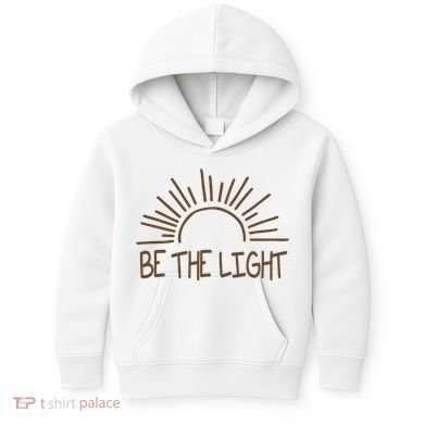Be The Light Positive Kids Hoodie