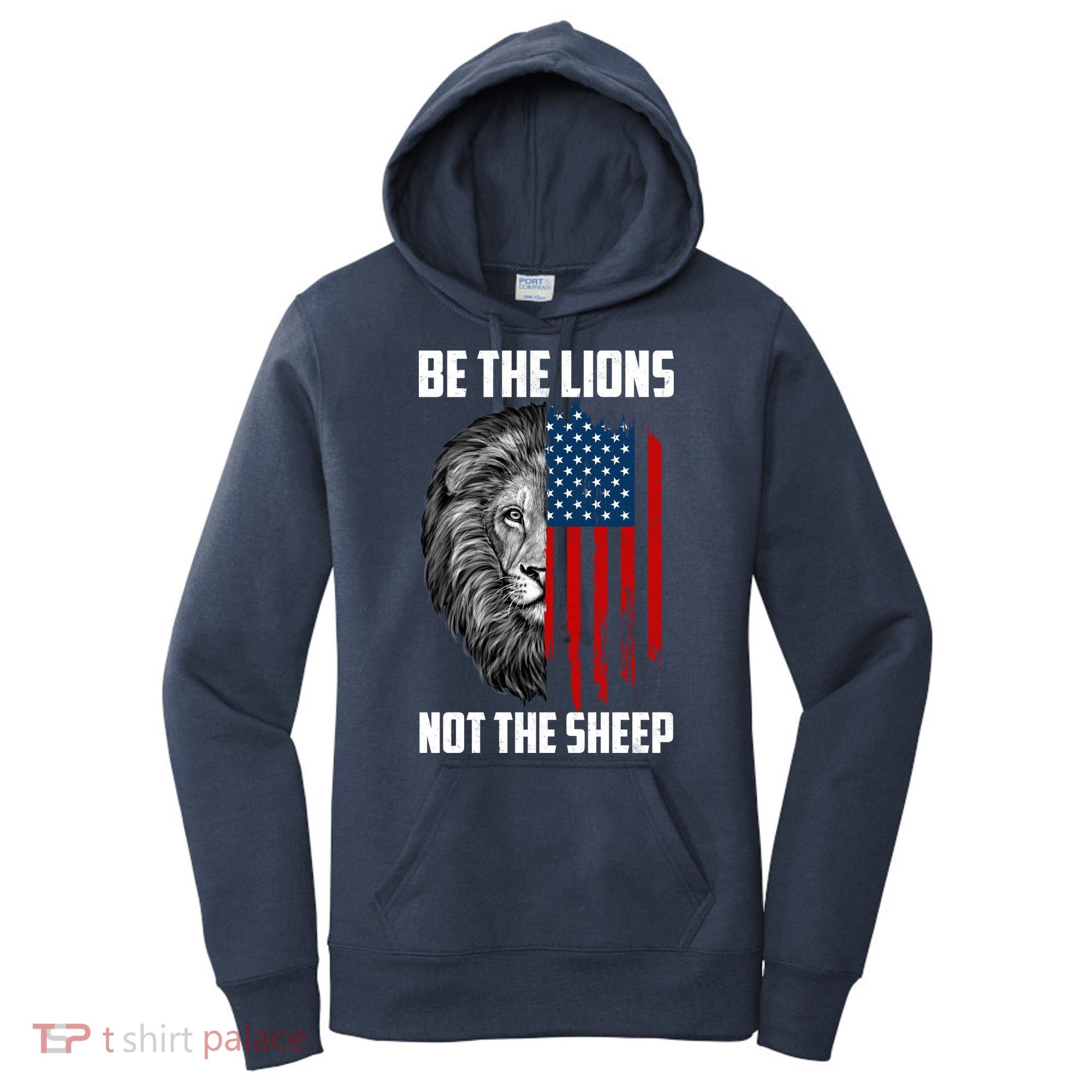 Be The Lions Not The Sheep USA American Flag Women's Hoodie