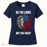 Be The Lions Not The Sheep USA American Flag Women's T-Shirt thumb 0