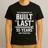 Built To Last 55 Years And Counting 55th Wedding Anniversary T-Shirt thumb 3