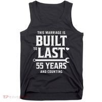Built To Last 55 Years And Counting 55th Wedding Anniversary Tank Top thumb 0