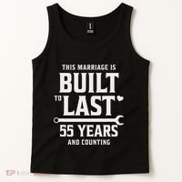 Built To Last 55 Years And Counting 55th Wedding Anniversary Tank Top thumb 2