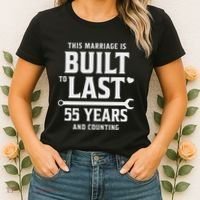 Built To Last 55 Years And Counting 55th Wedding Anniversary Women's T-Shirt thumb 2