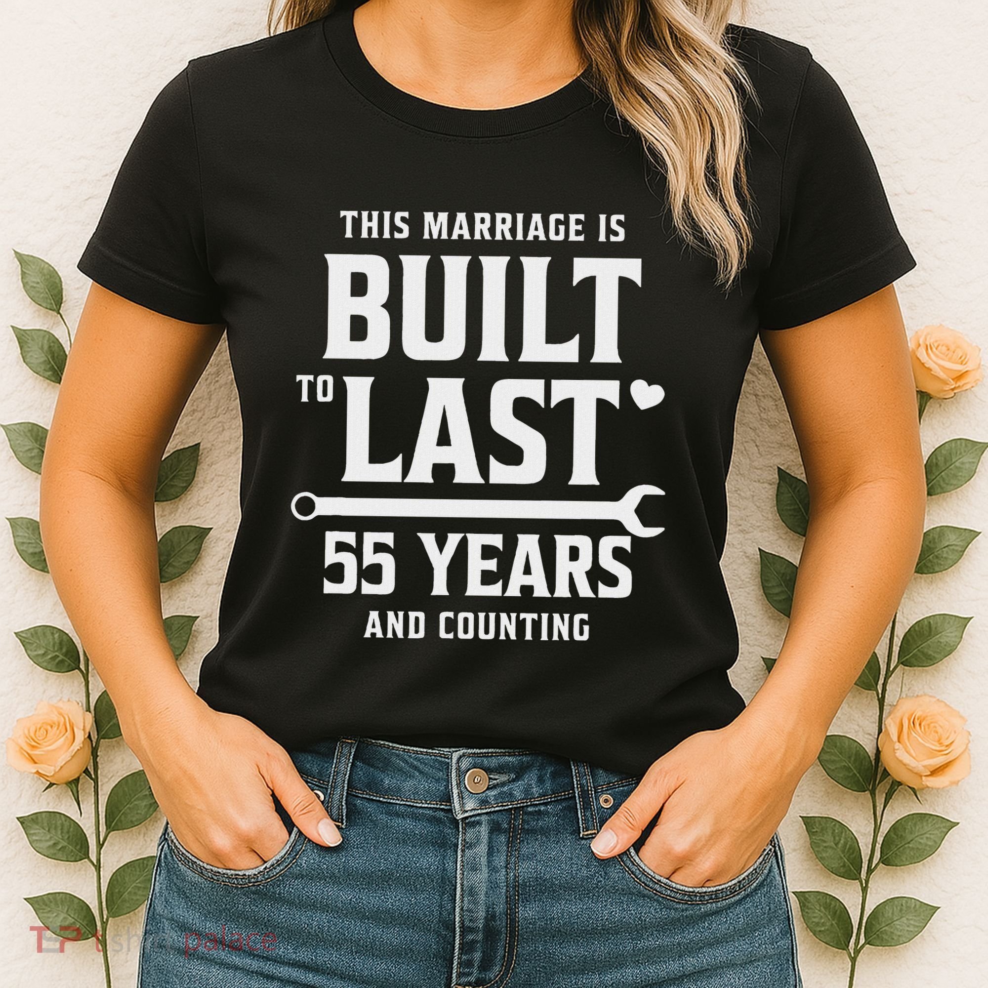 Built To Last 55 Years And Counting 55th Wedding Anniversary Women's T-Shirt