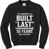 Built To Last 55 Years And Counting 55th Wedding Anniversary Kids Sweatshirt thumb 0