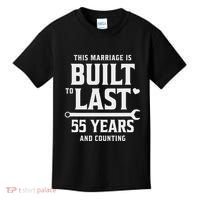 Built To Last 55 Years And Counting 55th Wedding Anniversary Kids T-Shirt thumb 0
