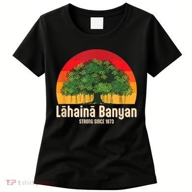Banyan Tree Lahaina Maui Hawaii Women's T-Shirt