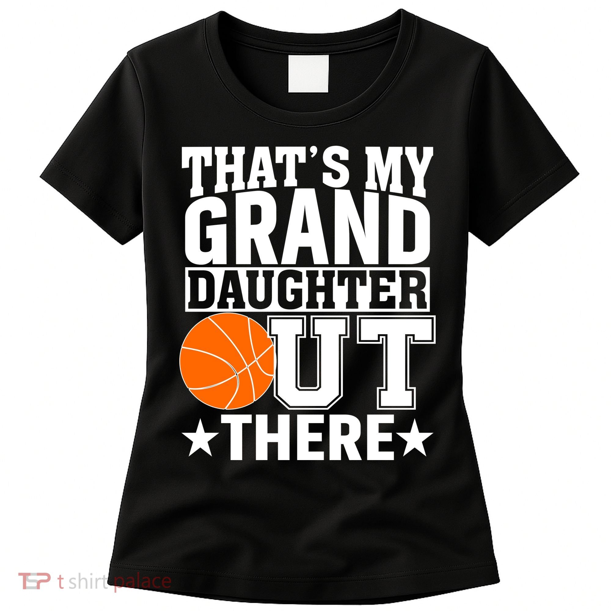 Basketball That's My Grand Daughter Out There Women's T-Shirt