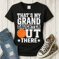 Basketball That's My Grand Daughter Out There Women's T-Shirt thumb 3