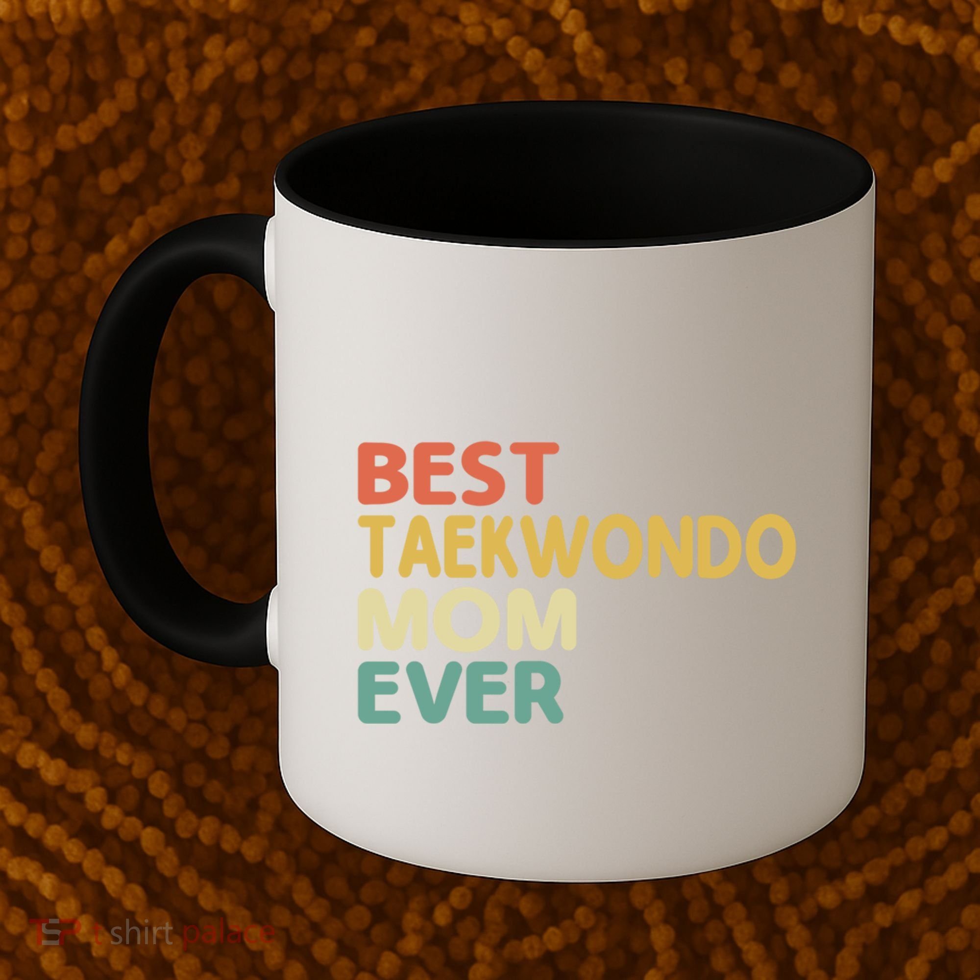 Best Taekwondo Mom Ever Martial Arts Tkd Gift Coffee Mug