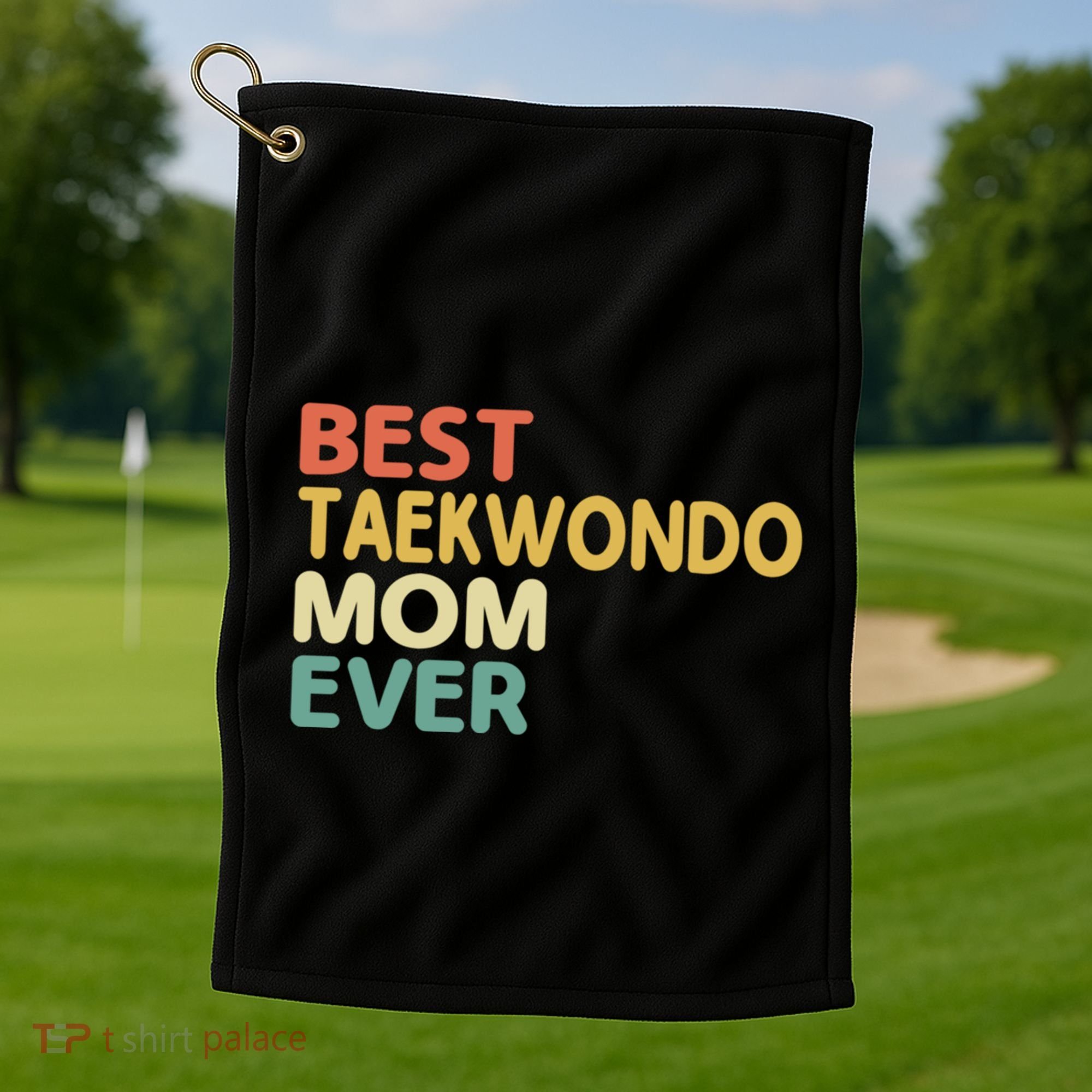 Best Taekwondo Mom Ever Martial Arts Tkd Gift Golf Towel