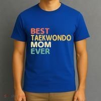 Best Taekwondo Mom Ever Martial Arts Tkd Gift T-Shirt thumb 3