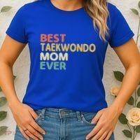 Best Taekwondo Mom Ever Martial Arts Tkd Gift Women's T-Shirt thumb 2