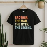 Brother The Man Myth Legend Father’s day gift for Brother T-Shirt thumb 2