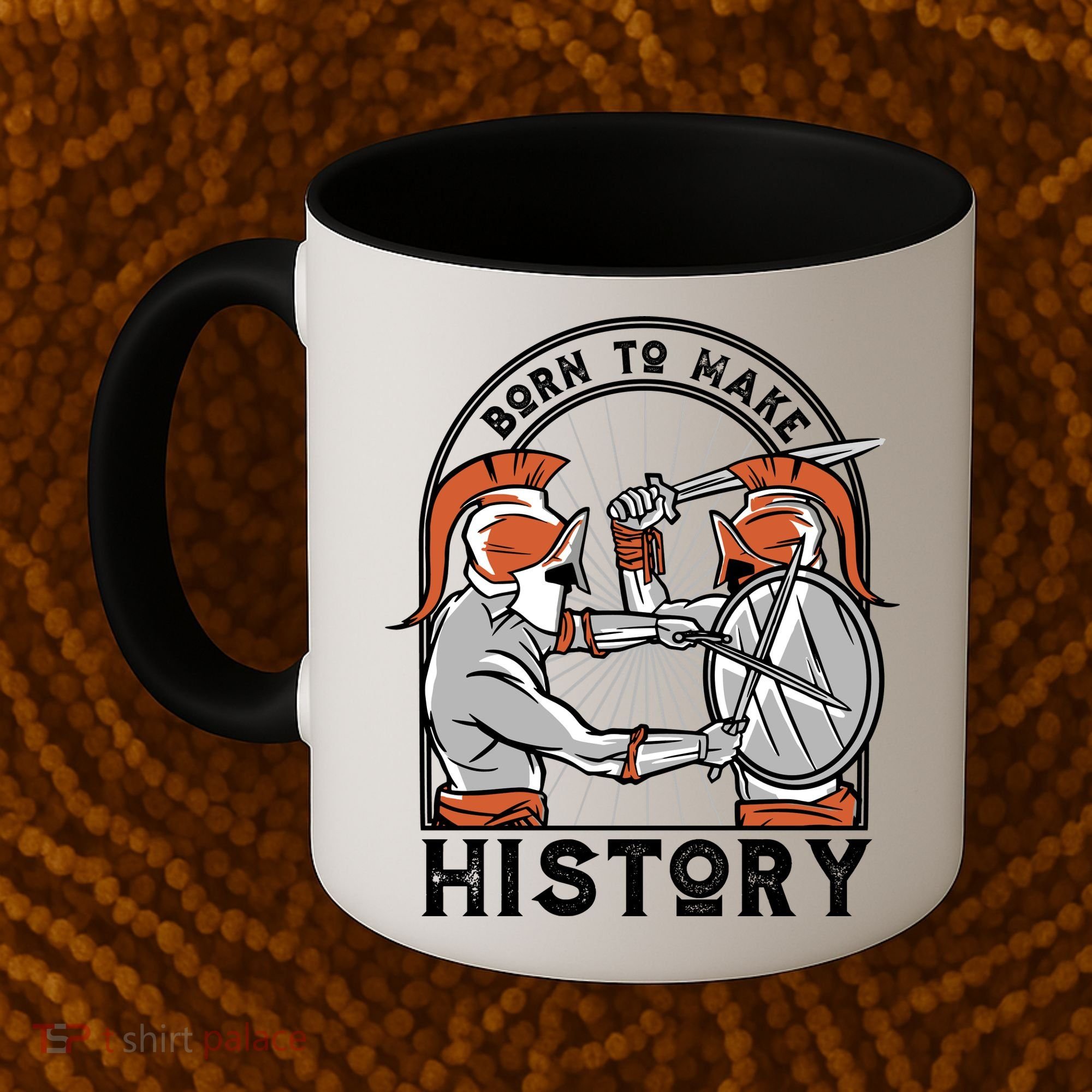 Born To Make History Spartan Coffee Mug