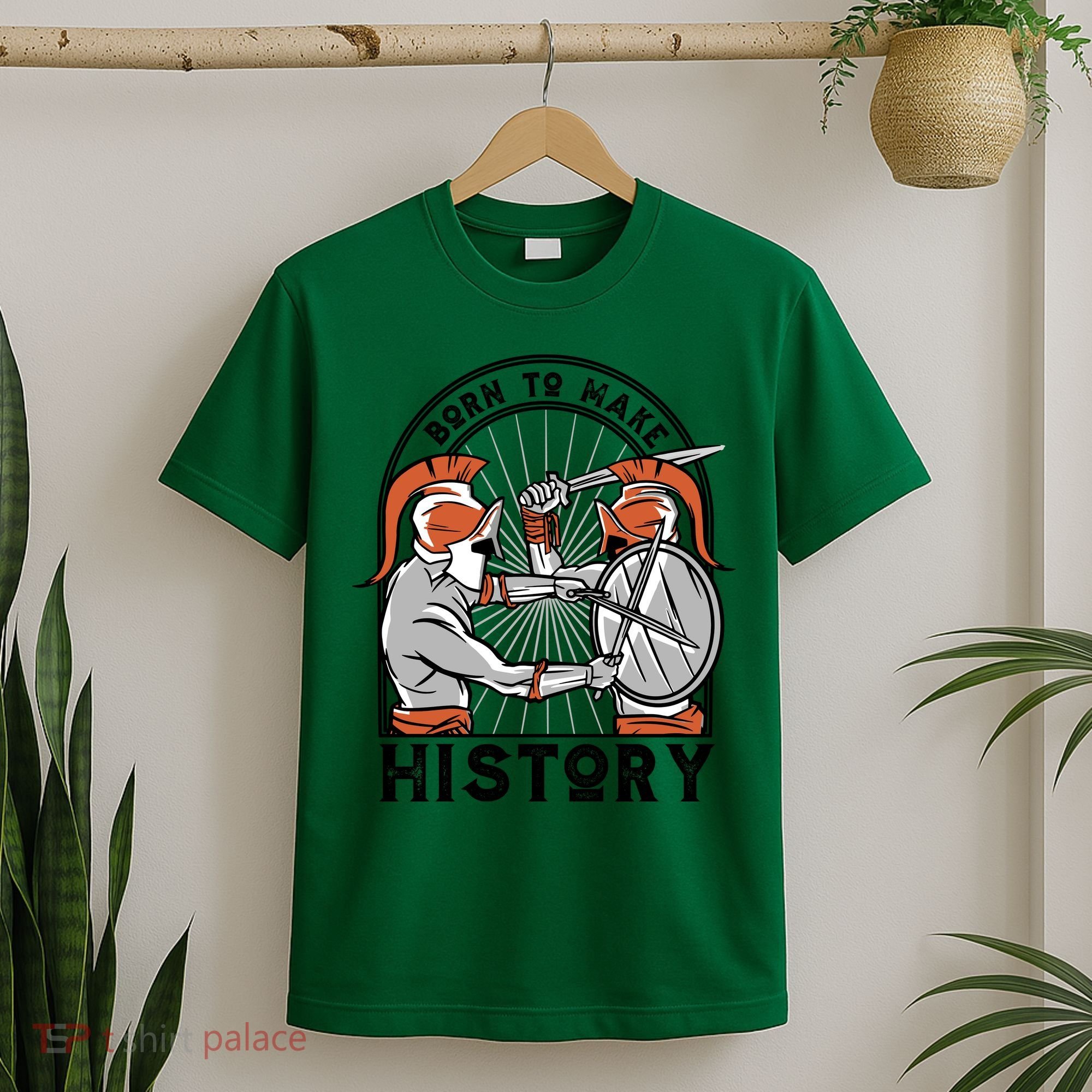 Born To Make History Spartan T-Shirt