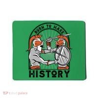 Born To Make History Spartan Mousepad thumb 0
