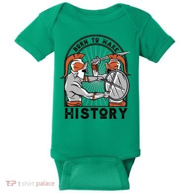 Born To Make History Spartan Baby Bodysuit