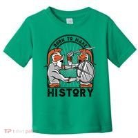 Born To Make History Spartan Toddler T-Shirt thumb 0