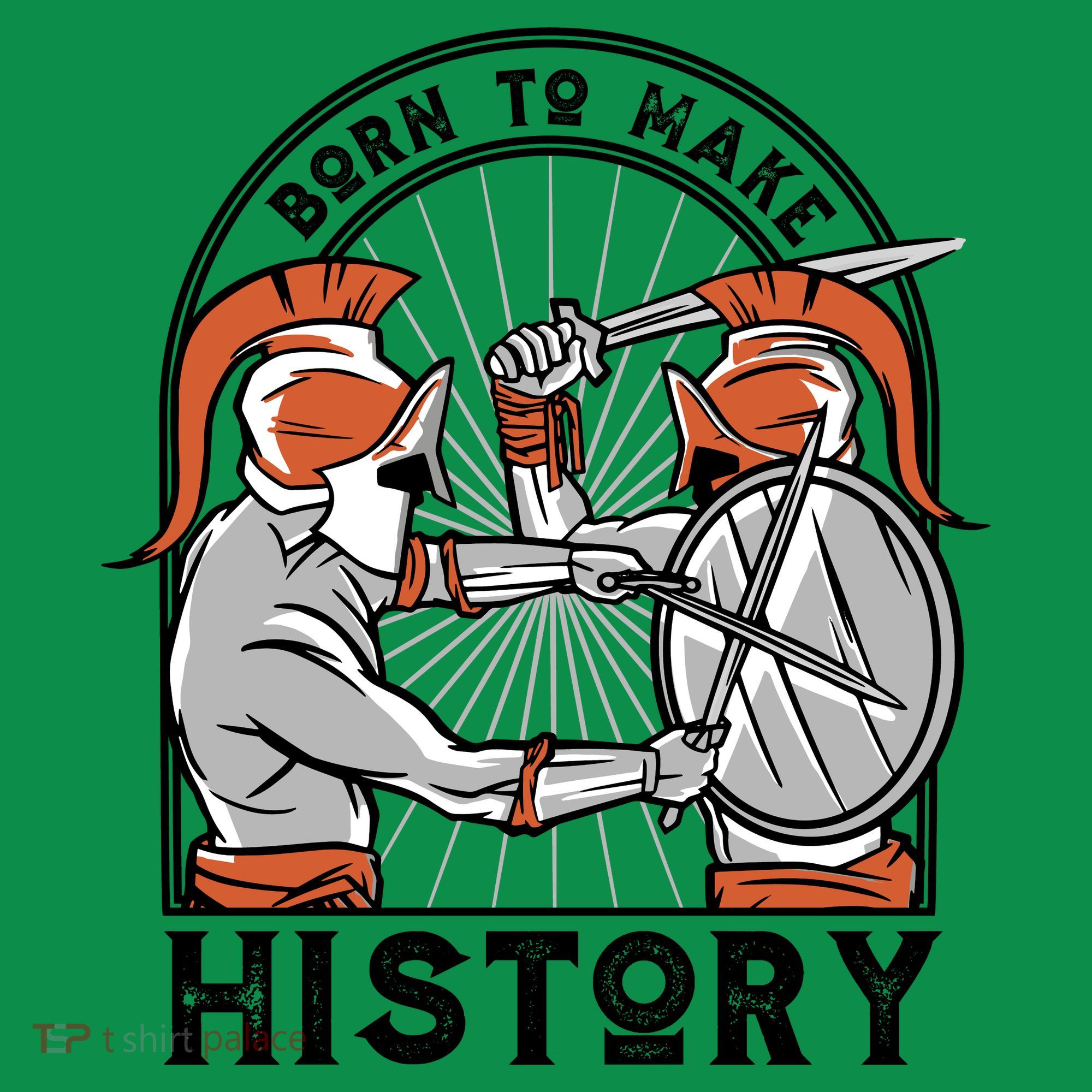 Born To Make History Spartan Women's T-Shirt