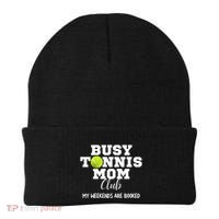 Busy Tennis Mom Club My Weekend Are Booked Gift Beanie thumb 0